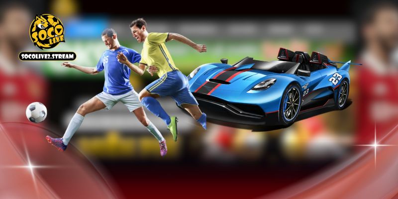 Những lý do bạn nên chọn theo dõi tỷ số trực tuyến Socolive