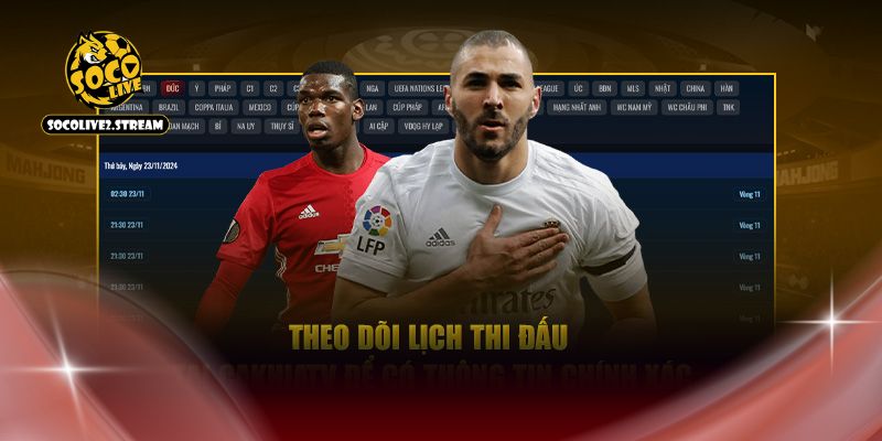 Những lý do bạn nên theo dõi lịch thi đấu Socolive